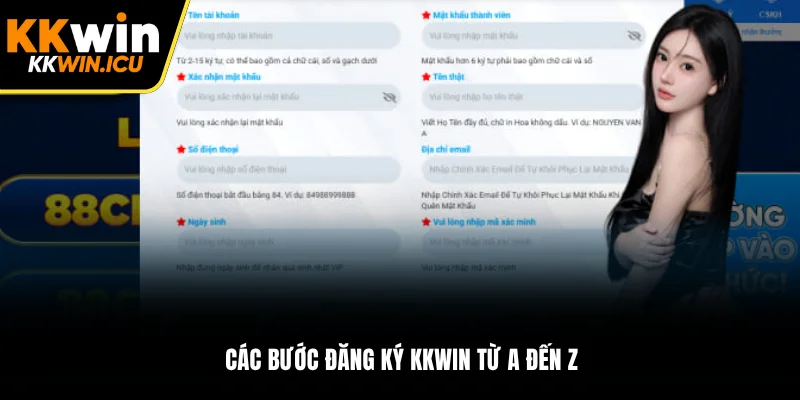 Các bước đăng ký KKWIN từ A đến Z Các bước đăng ký KKWIN từ A đến Z
