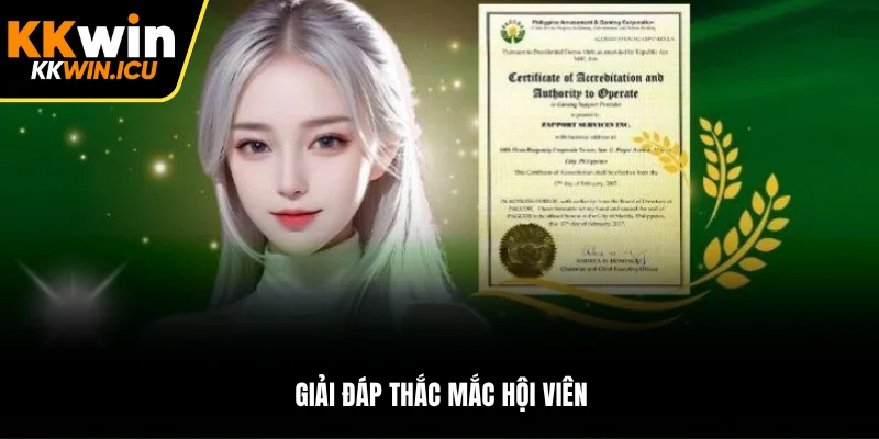 Giải đáp thắc mắc hội viên Giải đáp thắc mắc hội viên