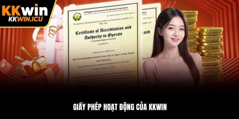 Giấy phép hoạt động của KKWIN Giấy phép hoạt động của KKWIN
