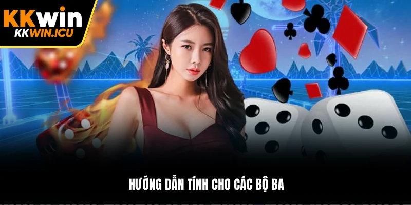 Hướng dẫn tính cho các bộ ba Hướng dẫn tính cho các bộ ba
