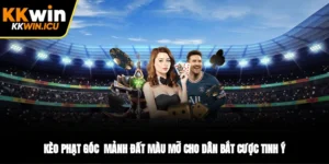 Kèo Phạt Góc - Mảnh Đất Màu Mỡ Cho Dân Bắt Cược Tinh Ý