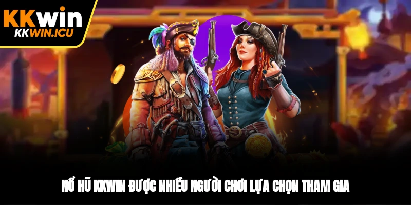 Nổ hũ KKWIN được nhiều người chơi lựa chọn tham gia Nổ hũ KKWIN được nhiều người chơi lựa chọn tham gia