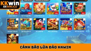 Cảnh báo lừa đảo KKWIN