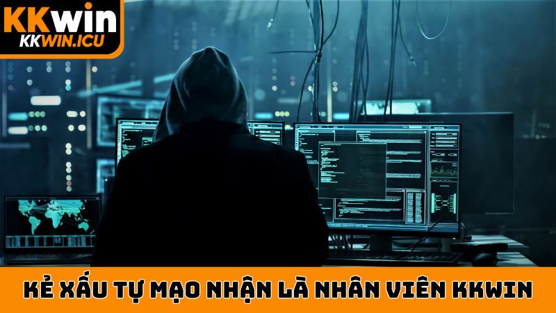 Kẻ xấu tự mạo nhận là nhân viên KKWIN