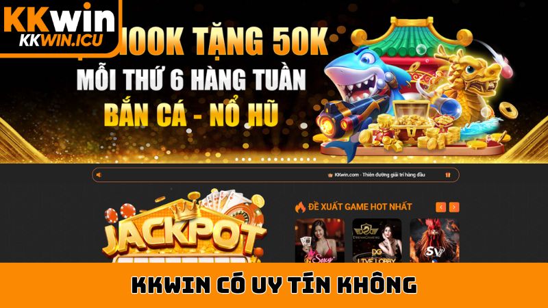 KKWIN có uy tín không