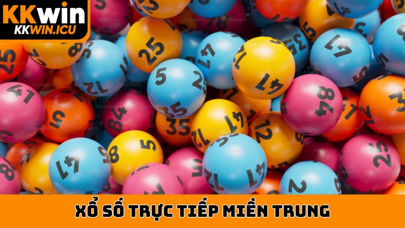 xổ số trực tiếp miền trung